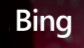 Bing